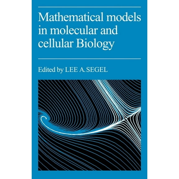 Mathematical Models in Molecular Cellular Biology, (Paperback)