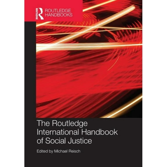 Routledge International Handbook of Social Justice, (Paperback)