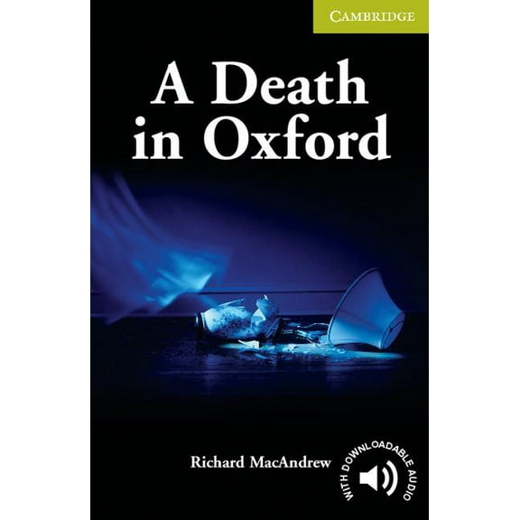 Cambridge English Readers A Death in Oxford Starter/Beginner, (Paperback)