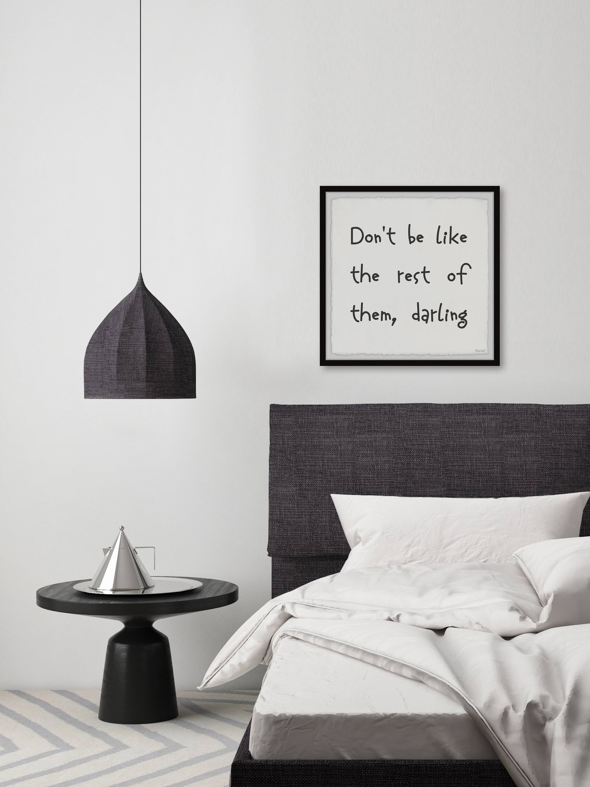 Marmont Hill Don't Be like the Rest of Them Framed Wall Art