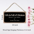 thumbnail image 2 of Wooden Hanging Sign Plaque, Life Is Full Of Choices Remove Your Shoes Or Scrub The Floor, Motivational Quote Wood Wall Sign, Retro Farmhouse Home Decor Gift for Living Dining Room Hallway-A32, 2 of 4