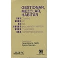 thumbnail image 1 of Gestionar, mezclar, habitar. claves en los emprendimientos musicales contemporáneos, 1 of 1