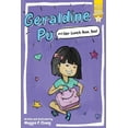 thumbnail image 1 of Geraldine Pu and Her Lunch Box, Too!: Ready-To-Read Graphics Level 3 (Geraldine Pu), 1 of 1
