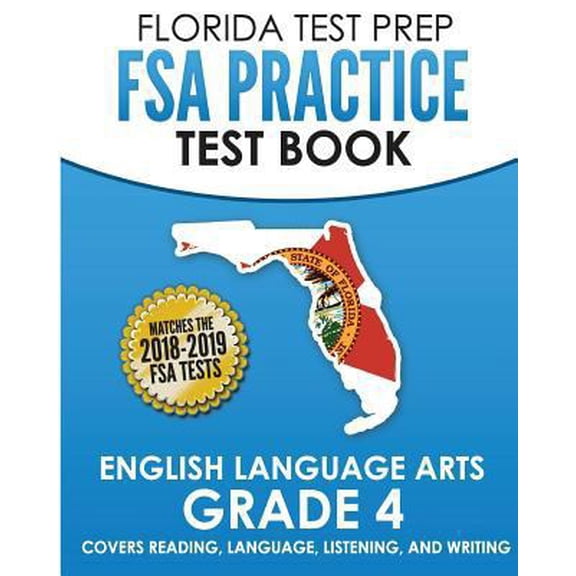 Pre-Owned FLORIDA TEST PREP FSA Practice Test Book English Language Arts Grade 4 : Covers Reading, Language, Listening, and Writing (Paperback)