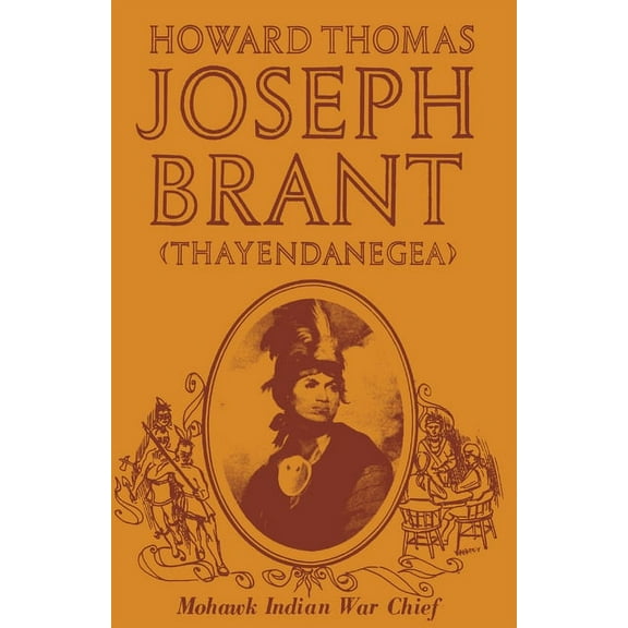 Joseph Brant (Thayendanegea), (Paperback)