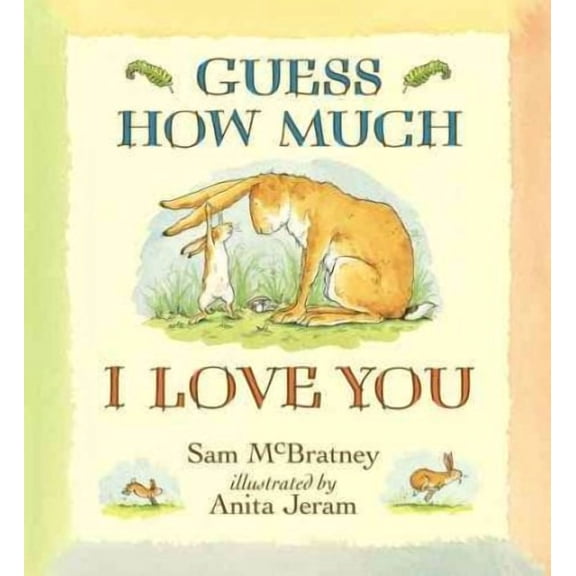 Guess How Much I Love You