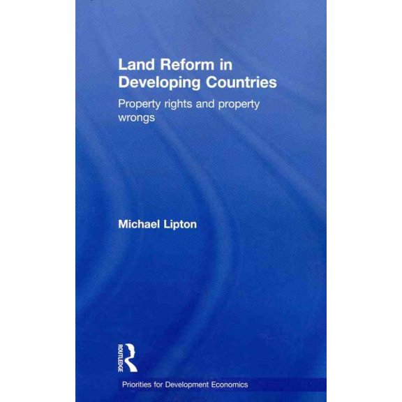 Pre-Owned Land Reform in Developing Countries : Property Rights and Property Wrongs