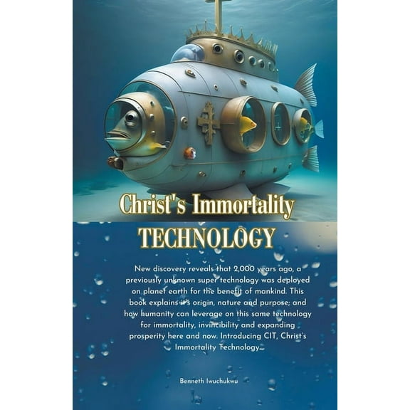 Christ's Immortality Technology, (Paperback)
