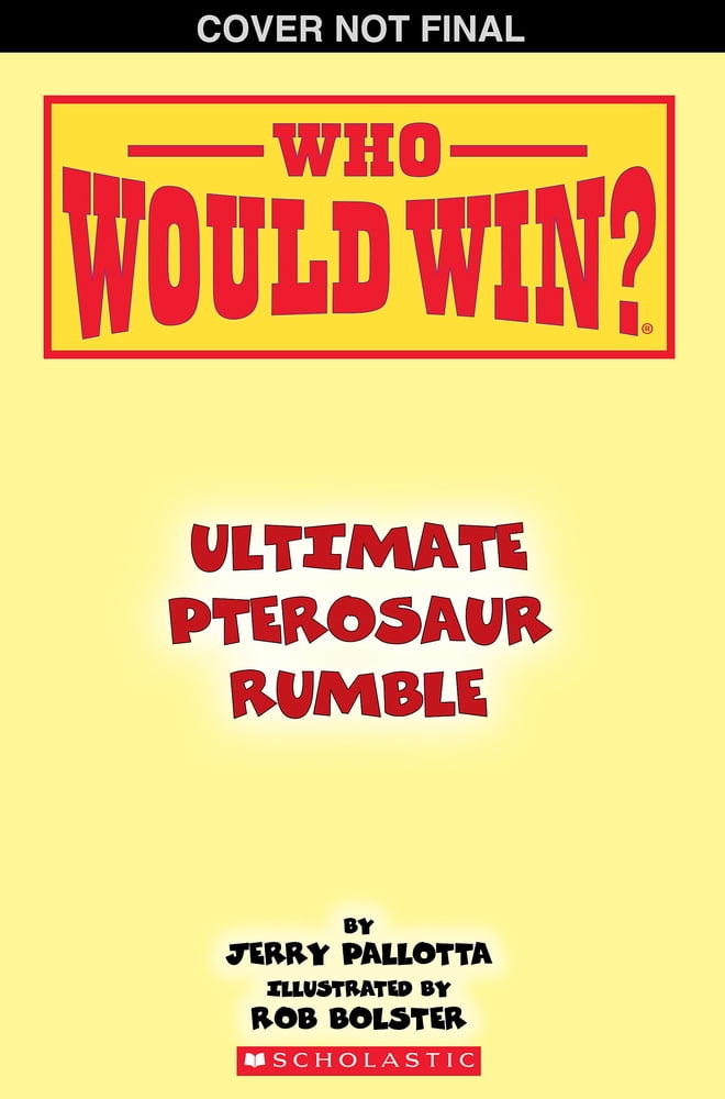Pre-Owned Who Would Win?: Ultimate Pterosaur Rumble (Paperback ...
