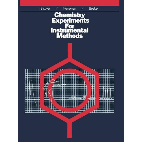 Chemistry Experiments for Instrumental Methods, (Paperback)