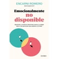 thumbnail image 1 of Libro Emocionalmente No Disponible Tapa Blanda, Autor Encarni Romero, Editorial Diana Mexico, 1 of 2