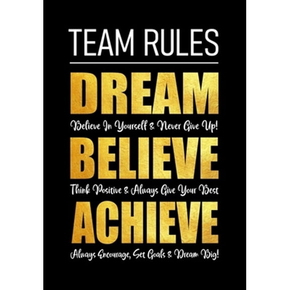 Pre-Owned Thank You Gifts for Employees: Team Rules - Dream - Believe - Achieve: Motivational Company Gifts for Employees - Coworkers - Office Staff Members - Inspirational Teamwork Gift (Paperback)