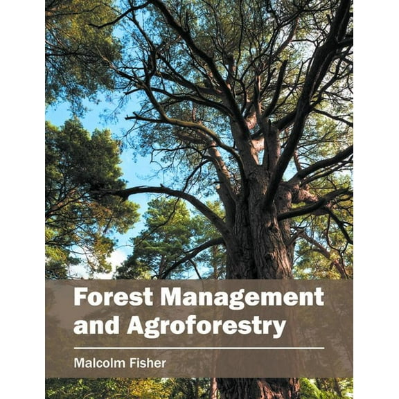 Forest Management and Agroforestry, (Hardcover)