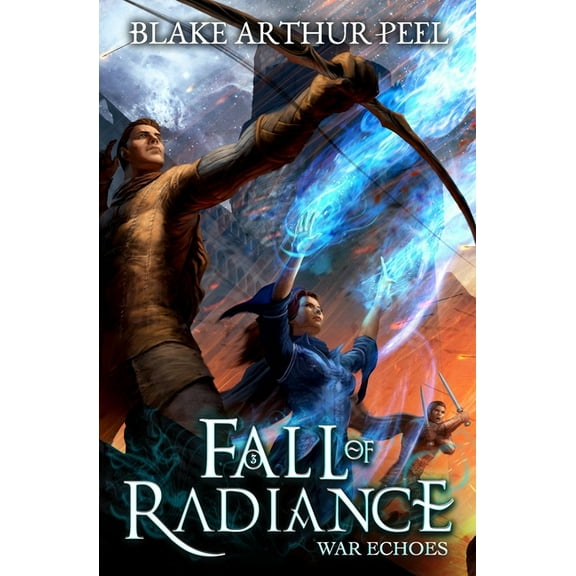 Fall of Radiance: War Echoes (Series #3) (Paperback)