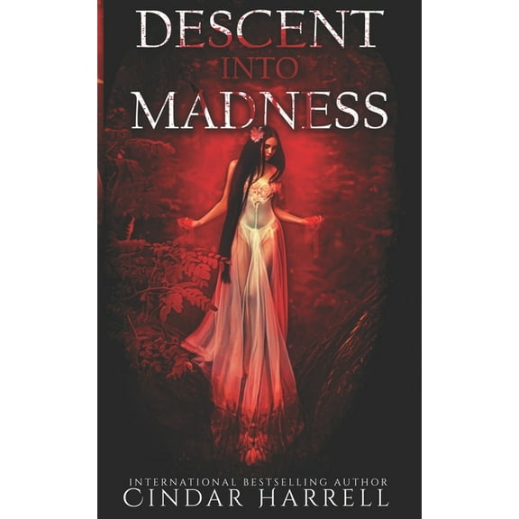 Descent into Madness: A Short Story Collection (Paperback)