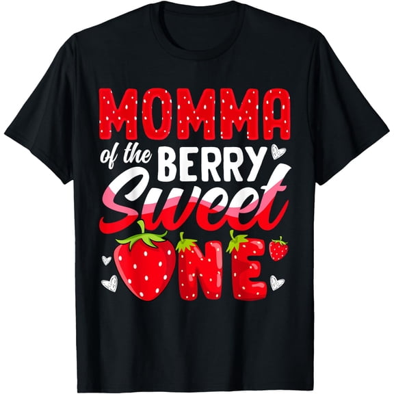 Momma Of The Berry Sweet One Strawberry 1st Birthday T-ShirtMen and women, Black T-shirt, size: Extra large