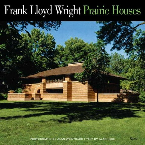 Pre-Owned Frank Lloyd Wright Prairie Houses (Hardcover) 0847828581 9780847828586