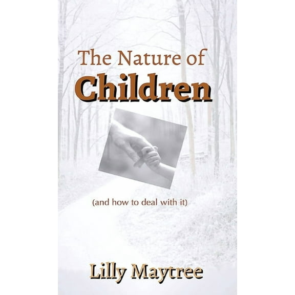 The Nature of Children, (Hardcover)