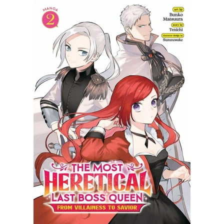 The Most Heretical Last Boss Queen: From Villainess to Savior (Manga): The Most Heretical Last Boss Queen: From Villainess to Savior (Manga) Vol. 2 (Series #2) (Paperback)