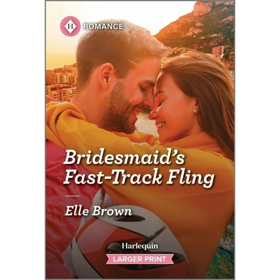 Pit Stop to Forever Bridesmaid's Fast-Track Fling, (Paperback)