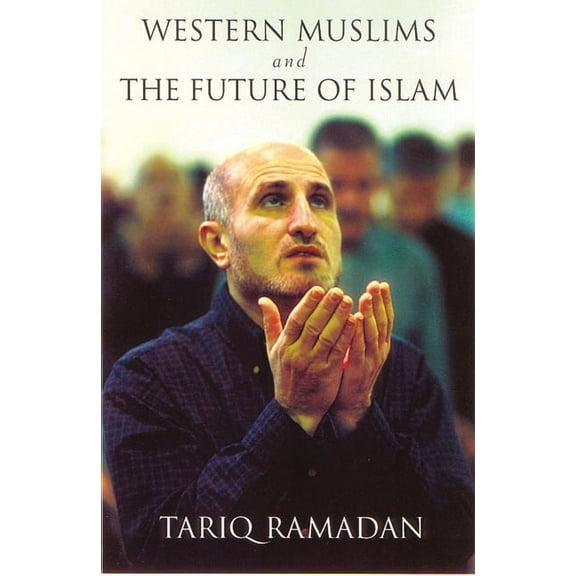 Western Muslims and the Future of Islam, (Paperback)
