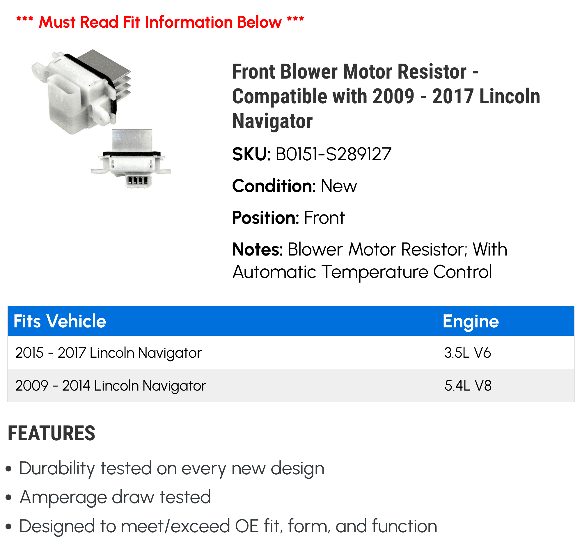 Front Blower Motor Resistor - Compatible with 2009 - 2017 Lincoln Navigator 2010 2011 2012 2013 2014 2015 2016