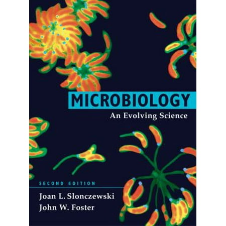 Microbiology: An Evolving Science