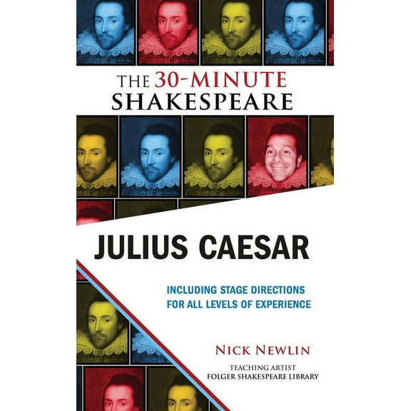 30-Minute Shakespeare Julius Caesar: The 30-Minute Shakespeare: The 30-Minute Shakespeare, (Paperback)