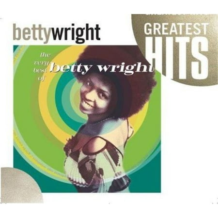 THE VERY BEST OF BETTY WRIGHT (Best Of Betty Wright)