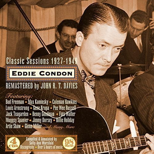 Eddie Condon - Classic Sessions 1927-1949 - Music & Performance - CD