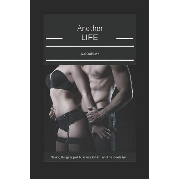Another Life  Paperback  1973389223 9781973389224 D Gourlay