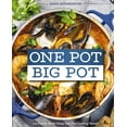 thumbnail image 2 of Pre-Owned One Pot Big Pot Family Meals: More Than 100 Easy, Family-Sized Recipes Using a Single Vessel (Hardcover) 1604338075 9781604338072, 2 of 2