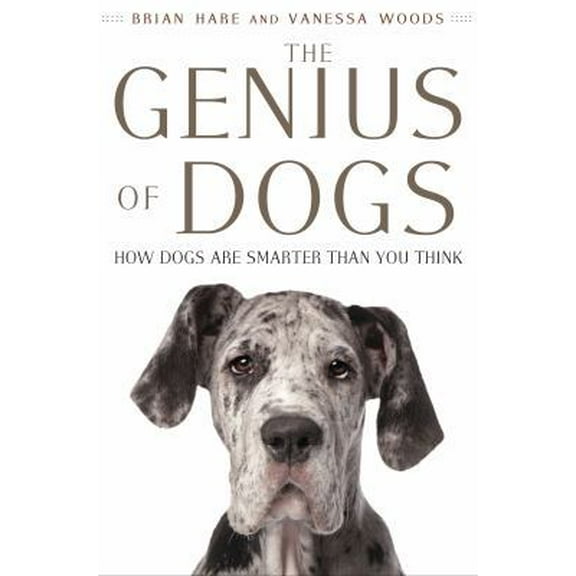 Pre-Owned The Genius of Dogs: How Dogs Are Smarter than You Think (Hardcover) 0525953191 9780525953197