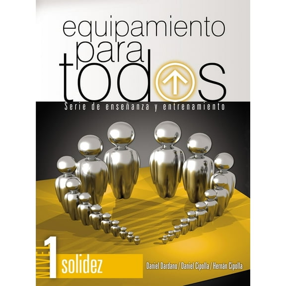 Equipamiento Para Todos - Nivel 1 Solidez: Serie de Enseñanza Y Entrenamiento, (Paperback)