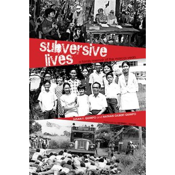 Pre-Owned Ohio RIS Southeast Asia Series: Subversive Lives : A Family Memoir of the Marcos Years (Series #130) (Paperback)