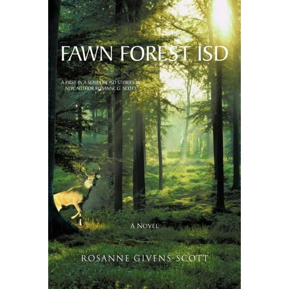 Fawn Forest Isd (Paperback) by Rosanne Givens-Scott
