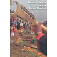 thumbnail image 1 of Música y danzas para el Día de Muertos EDUCAL 9786074559569, 1 of 2