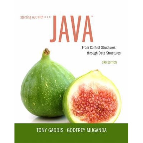 Pre-Owned Starting Out with Java: From Control Structures through Data Structures (3rd Edition) (Paperback) 0134038177 9780134038179