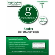 Algebra GRE Strategy Guide, 2nd Edition (Manhattan GRE Strategy Guides) [Paperback - Used]