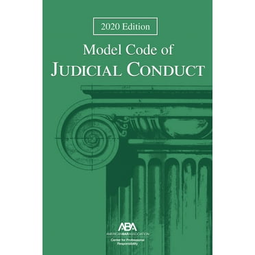 Model Code of Judicial Conduct, 2020 Edition, (Paperback)