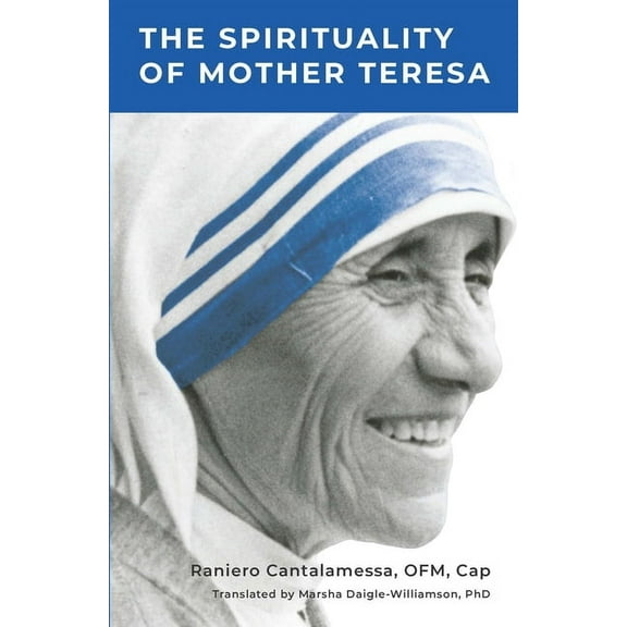 Spirituality of Mother Teresa, (Paperback)