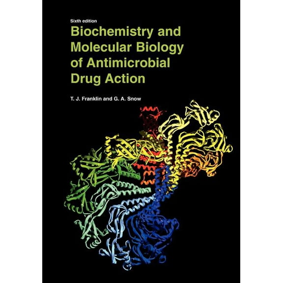 Biochemistry and Molecular Biology of Antimicrobial Drug Action, (Paperback)
