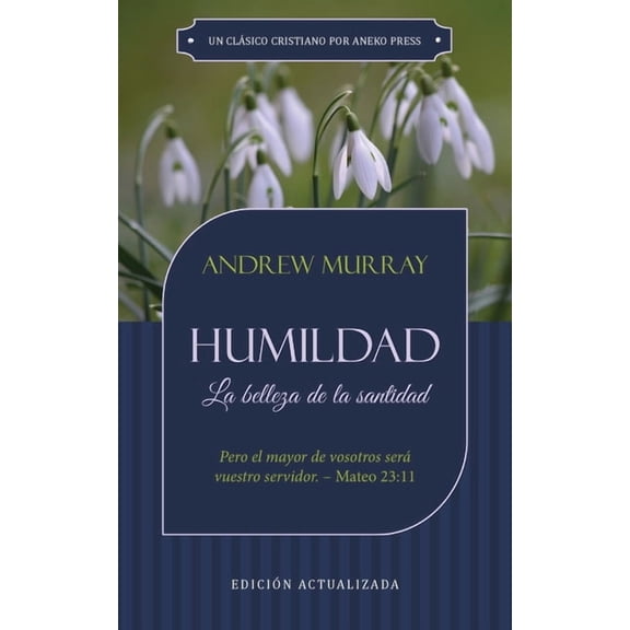 Humildad: La belleza de la santidad, (Paperback)