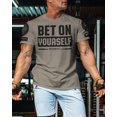 thumbnail image 3 of Gymish Bet On Yourself Workout T-Shirt for Men – Funny Gym Shirt, Mens Fitness Tee, Motivational Workout Shirt, Gym Clothes for Men, 3 of 6