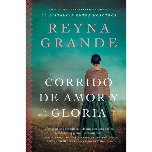 A Ballad of Love and Glory / Corrido de Amor Y Gloria (Spanish Edition): Una Novela, (Paperback)