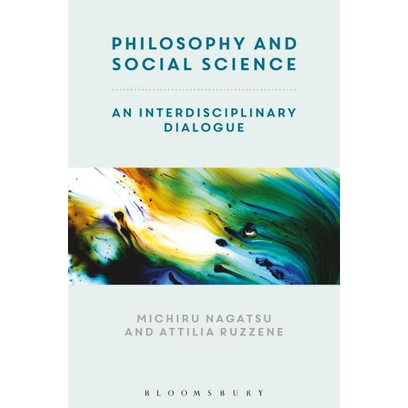 Contemporary Philosophy and Social Science: An Interdisciplinary Dialogue, (Hardcover)