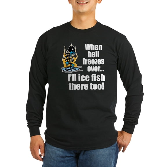 CafePress - Hell Freezes Ice Fishing Long Sleeve Dark T Shirt - Long Sleeve Dark T-Shirt