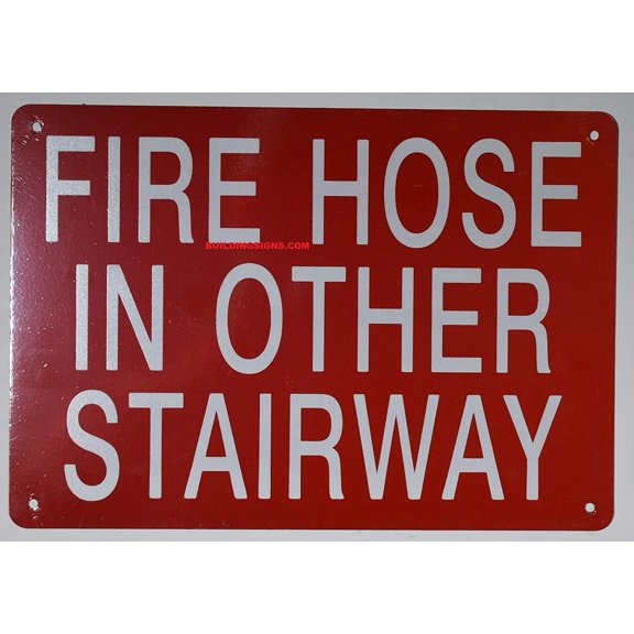 FIRE Hose in Other Stairway Sign, Engineer Grade Reflective Aluminum Sign (red,Aluminum 7X10)(ref-2022-4)