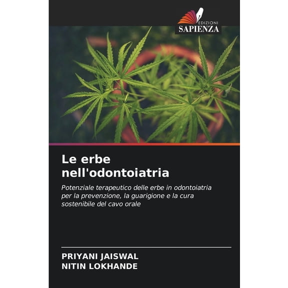 Le erbe nell'odontoiatria, (Paperback)