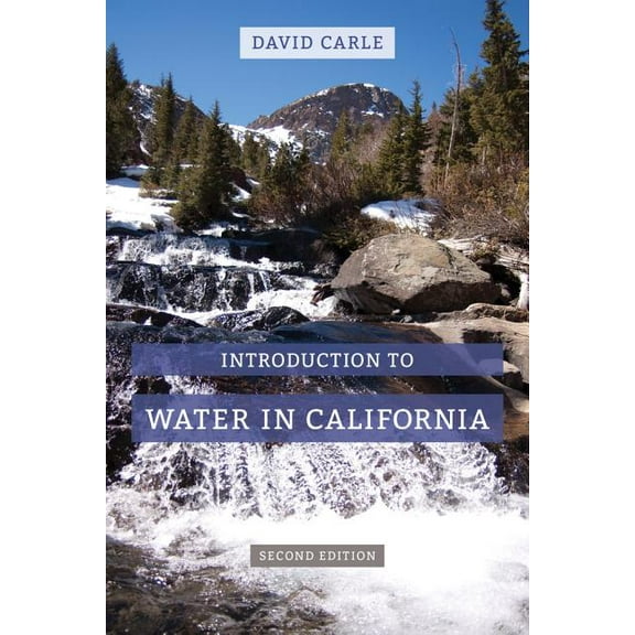 Introduction to Water in California (Edition 2) (Paperback)